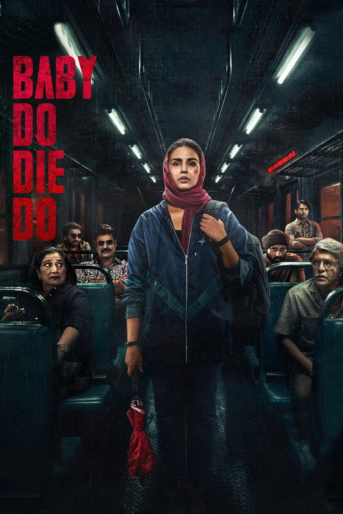 Baby Do Die Do (2026) Hindi Full Movie 480p 720p & 1080p Full Movie HD poster