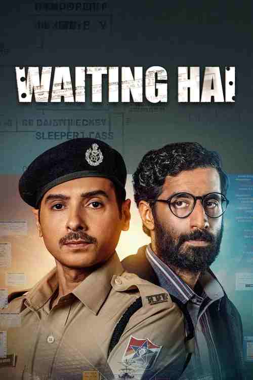 Download Waiting Hai (Season 1) Amazon MX Player : Complete Hindi Web Series 480p | 720p | 1080p WEB-DL x264 poster